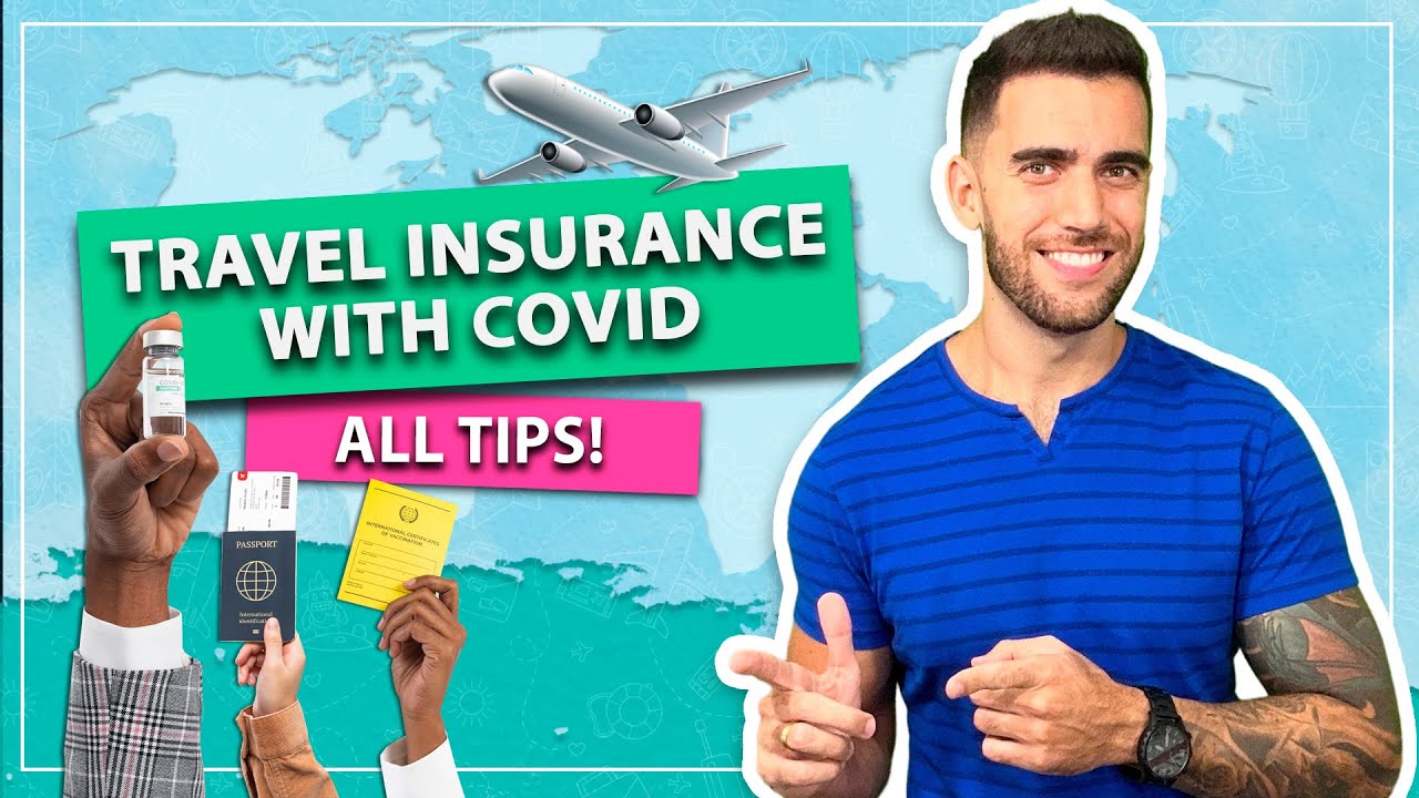 Travel Insurance with Covid! All the tips, how to get the cheapest and