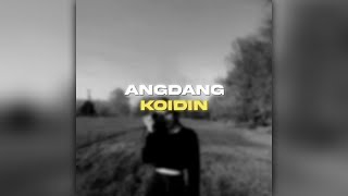Angdang Koidin  Msquare Haokip s Whatsapp Status  Kuki Love Song Whatsapp Status