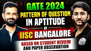 GATE 2024 | Pattern Of Questions In Aptitude By IISc Bengaluru