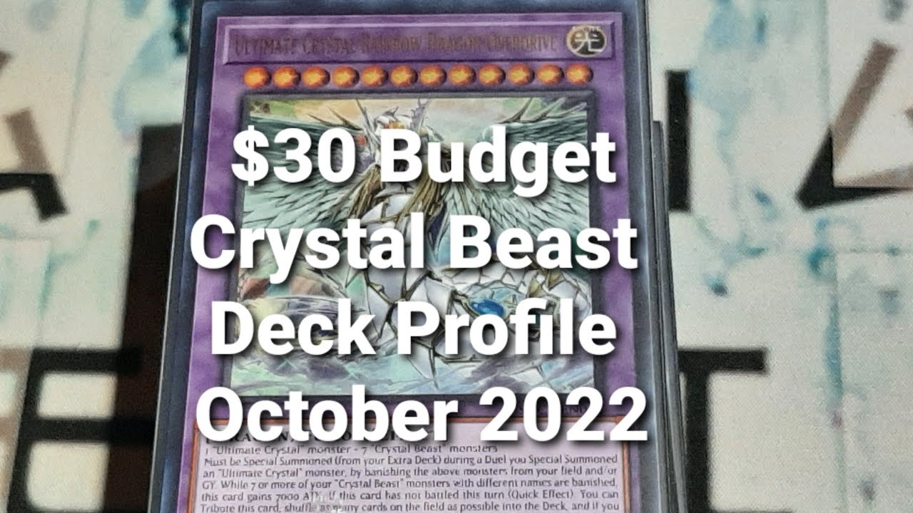 $30 Budget Crystal Beast Structure Deck Profile October 2022 - YouTube