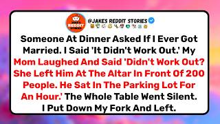 My Mom Laughed And Told Everyone I Was Left At The Altar I Put Down My Fork And Left