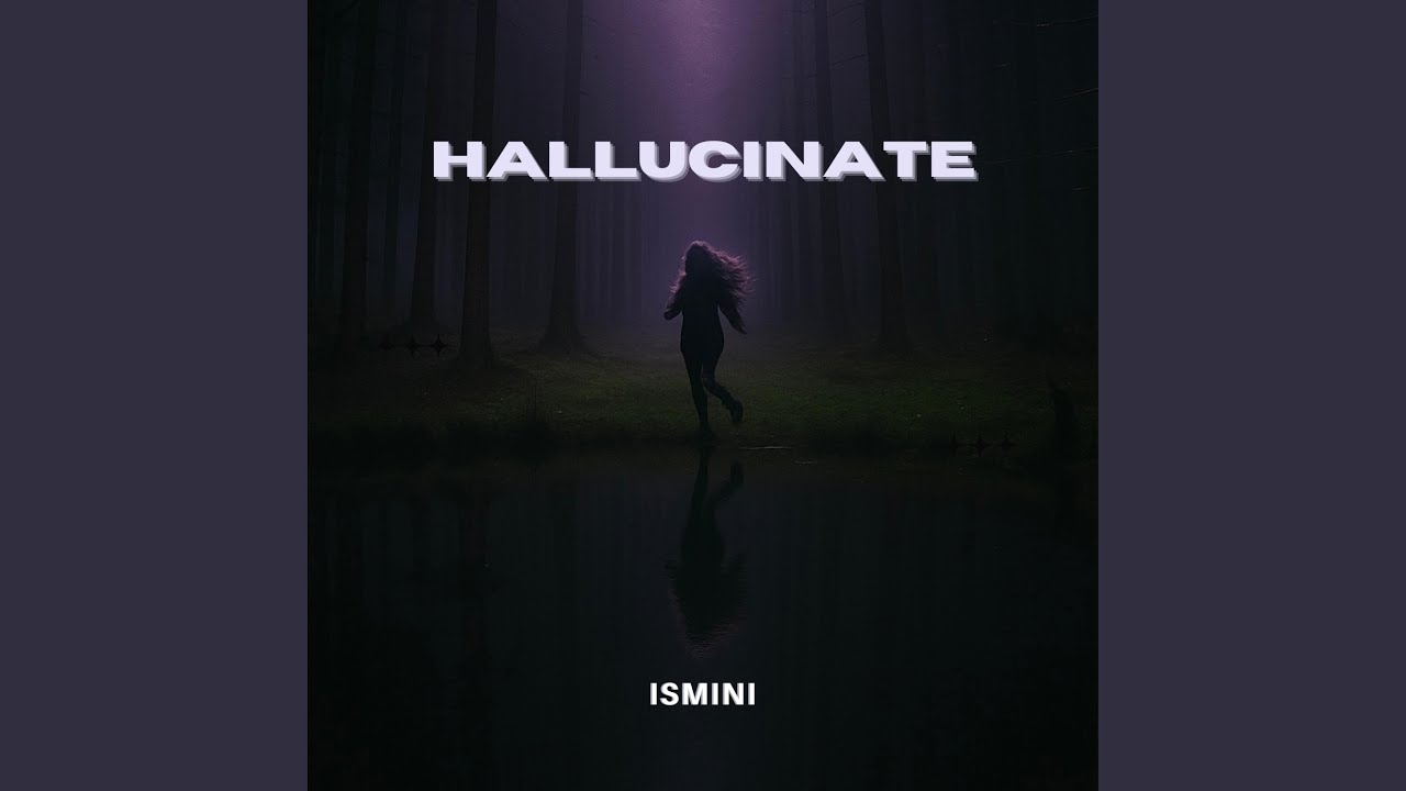 Watch Hallucinate on YouTube Watch Hallucinate on YouTube