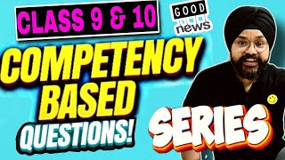 ♦️GOOD NEWS : Competency Based Questions Chapterwise Series for class 9/10 Session 2023-24