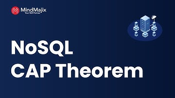 NoSQL Cap Theorem | NoSQL Applications & Data Models | NoSQL Database Tutorial - MindMajix