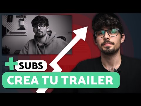 Video: Cómo Hacer Un Tráiler De Un Canal De YouTube