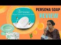 Persona Creamy Moisturizing Soap Review#soap@Nutrihealthway