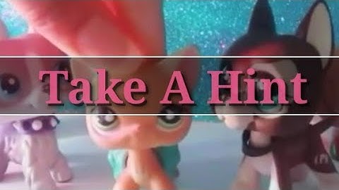 LPS MV - Take a Hint