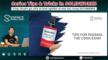 SOLIDWORKS Tips & Tricks | Cấu trúc đề thi chứng chỉ SOLIDWORKS - Bài 4