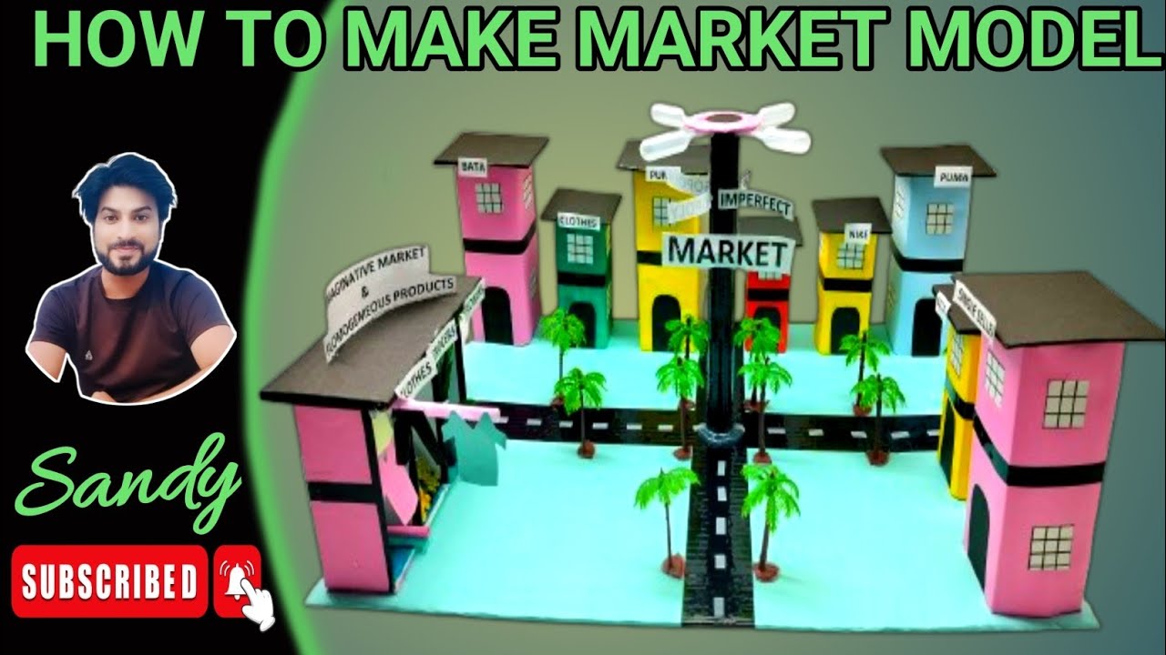 How To Make Market Model | Market Model For School Project | Market ...