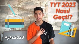 TYT 2023 Nasıl Geçti? | Sınav Nasıldı? | Neler Yaşadım? YKS 📝