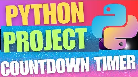 Python Beginner Project|Build Countdown Timer  #pythonprojects  #python #pythontutorial