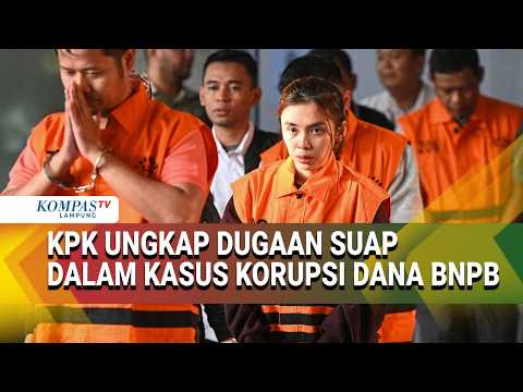 BNPB Fund Corruption Case Exposed, KPK Investigates Alleged Bribery Flows