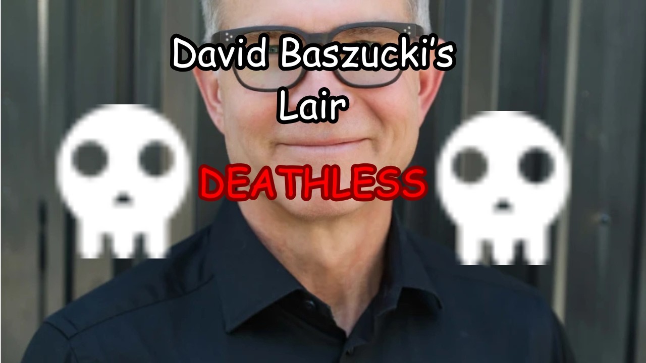 David Baszucki's Lair - DEATHLESS [COMPLETION]
