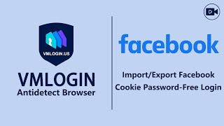 How to use VMLogin Browser to Log in to Multiple Facebook Accounts without Password? @Vmlogin