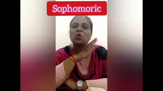 Word Meaning :- Sophomoric