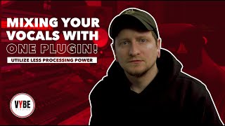 Mixing Your Vocals With One Plugin | Utilize Less Processing Power