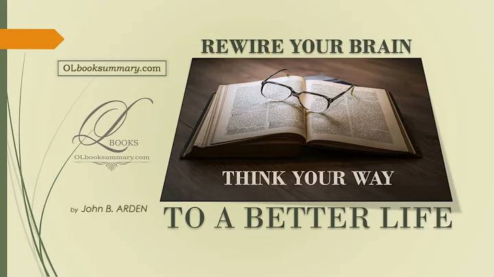 John B. Arden - Rewire Your Brain-Think Your Way to a Better Life. Podcast. Multilingual subtitles.