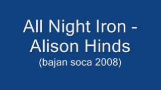 Vignette de la vidéo "All Night Iron - Alison Hinds (Bajan Soca 2008)"