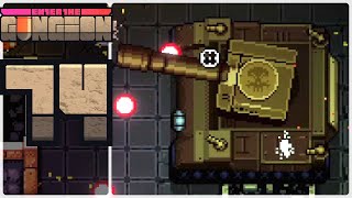 Episode 74 Tanking The Treadnaught - Enter The Gungeon