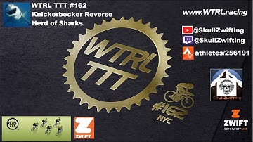 Zwift WTRL TTT #162 - Herd of Sharks - Knickerbocker Reverse (NYC - Frappe)