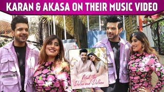 Karan Kundrra & Akasa Singh On Their Song KAMLE, Shares Some Funny BTS Moments |