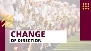 Change of Direction - Chippewa Marching Band Fundamentals