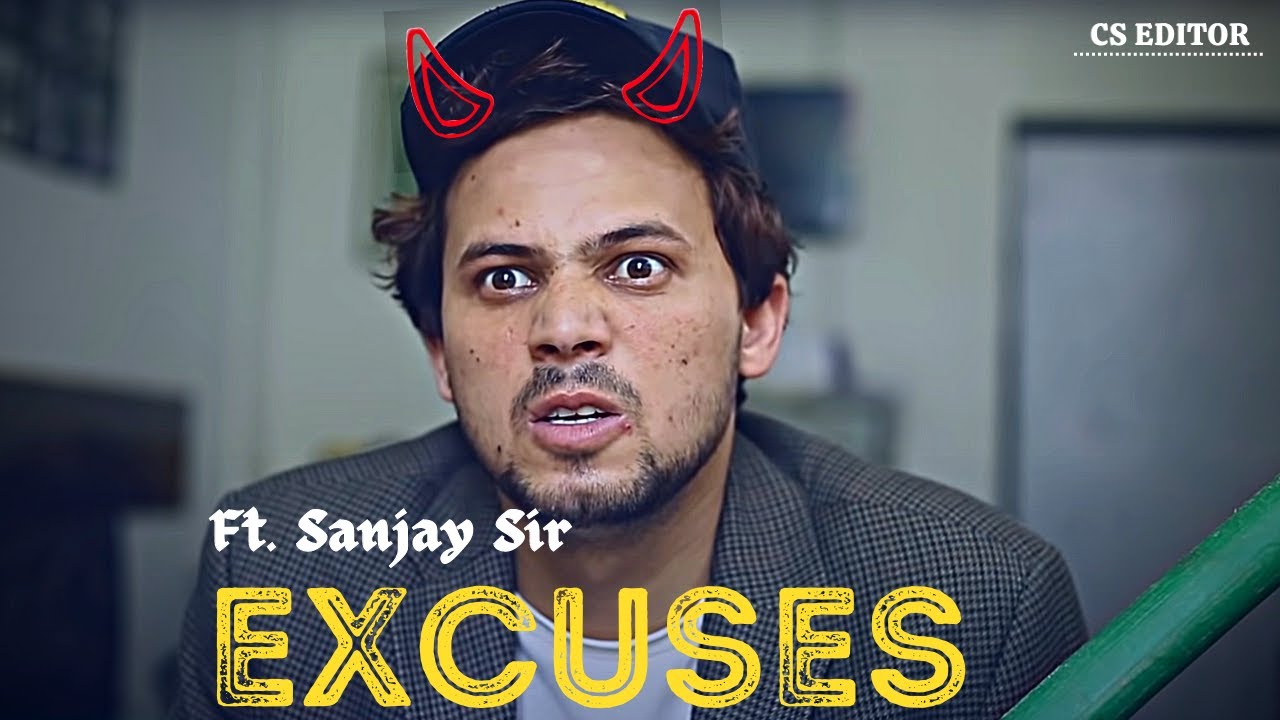 Excuses Ft Sanjay Sir Round2hell R2h School Life Sanjay Sir Mix Status Cseditor6407 Youtube 