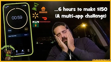 Can I make $150 in 6 Hours? Walmart, InstaCart, DoorDash, and GrubHub Challenge.
