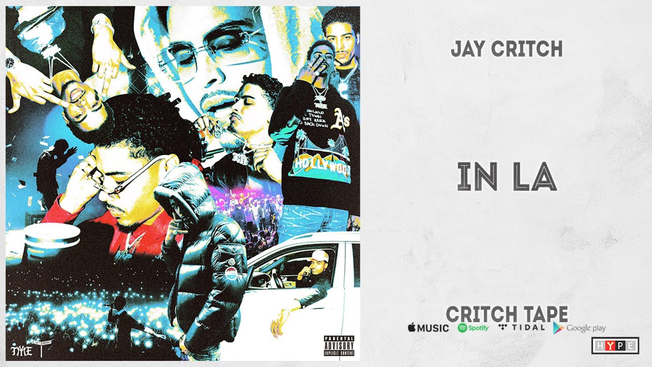 Jay Critch - "In LA" (Critch Tape)