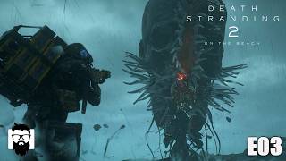 Death Stranding 2 - First BT Boss - E03 | OneLastMidnight