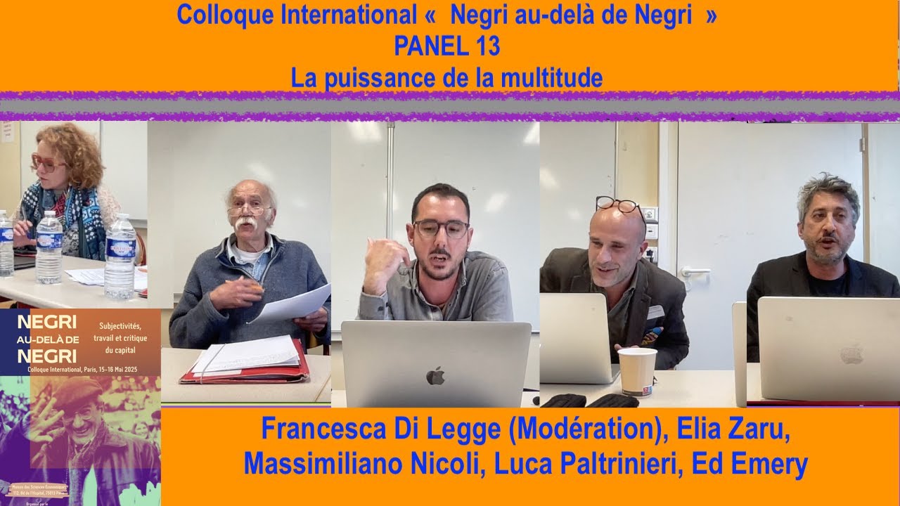 Elia Zaru, Luca Paltrinieri, Massimiliano Nicoli, Ed Emery (16/06/25) : La puissance de la multitude