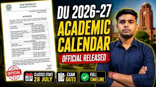 DU Academic Calendar 2026-27 Released 🔥 Classes Start Date, Exam Schedule | DU Latest Update