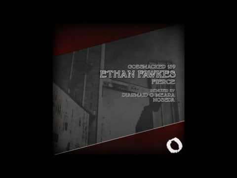 Ethan Fawkes - Fierce - Gobsmacked Records
