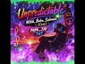 Unpredictable - MiYah_Baka_Solomon (Cover) - PAPA_JAY-T4T 