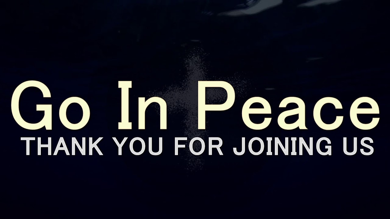 Sunday Worship. Thank you for joining us!