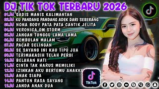 Dj Tiktok Terbaru 2026  Dj Gadis Manis Kalimantan  Dj Cinta Dari Seberang   Album