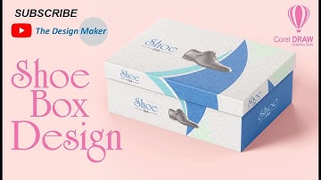 how to create shoe box design | packing box design | the design maker