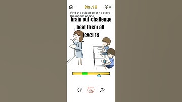 brain out challenge beat them all level 18 find the evidence of he plays the mobile phone solution