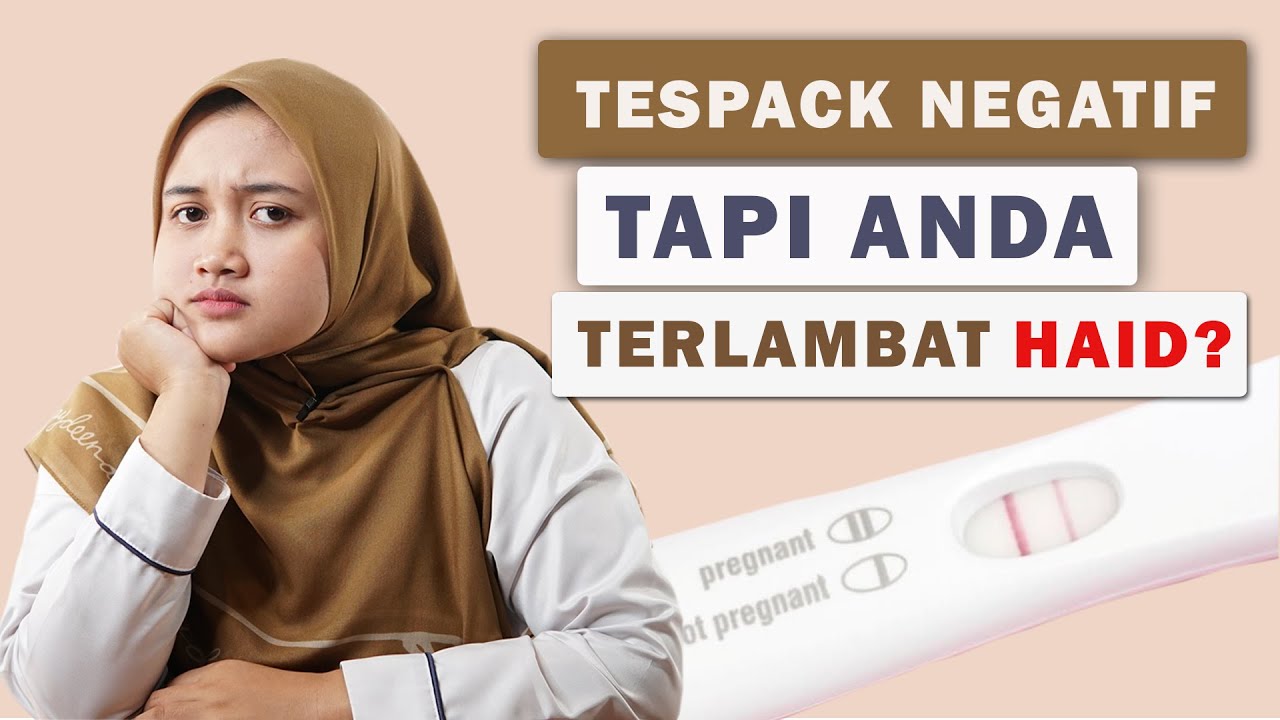 Telat Haid Tapi Masih Negatif? | Beberapa Penyebab Telat Haid Tespack