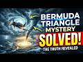 The Bermuda Triangle Mystery Finally SOLVED! | in english