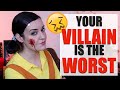 10 WORST Tips for Writing Villains