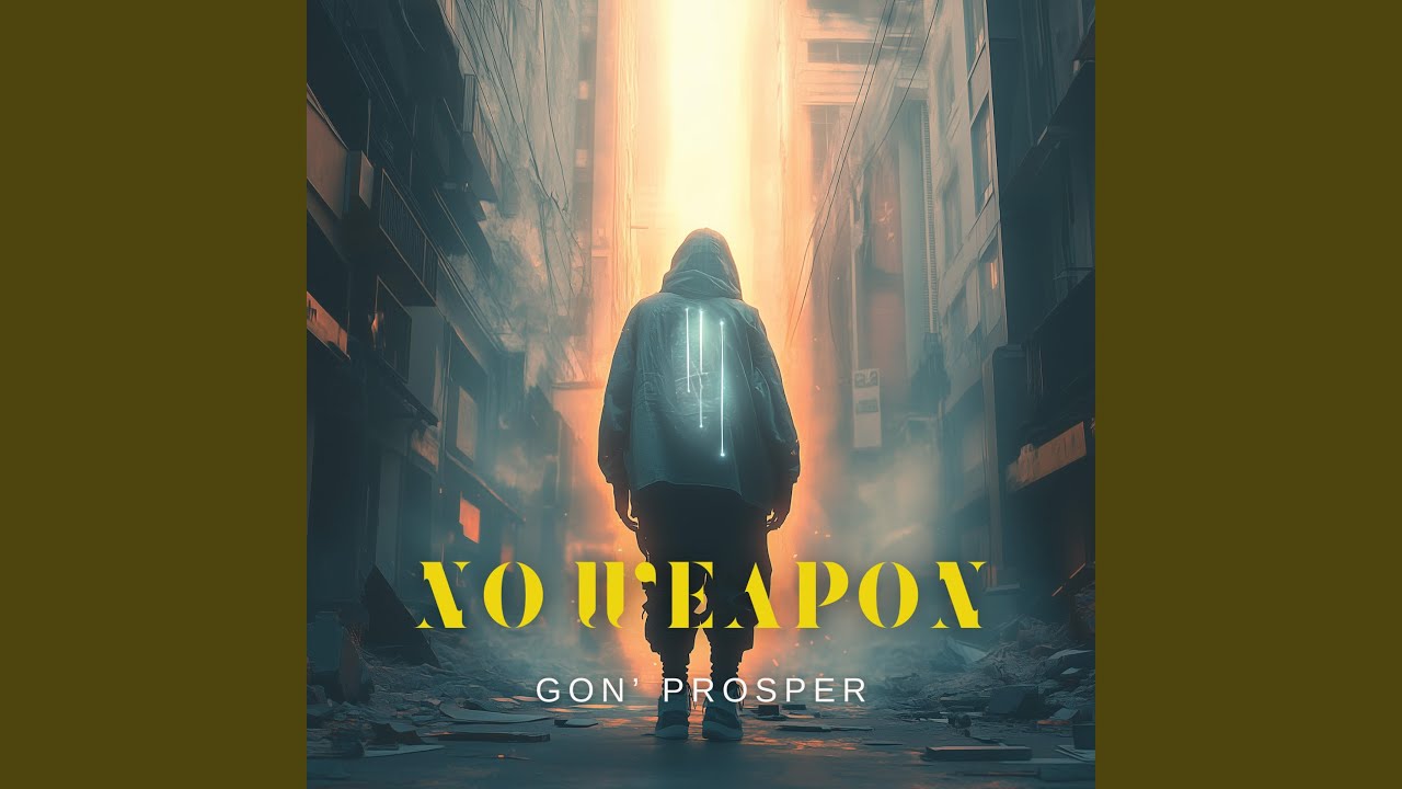 No Weapon Gon' Prosper