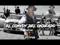 El Convoy Del Ondeado - Arley Perez (CORRIDOS 2022)