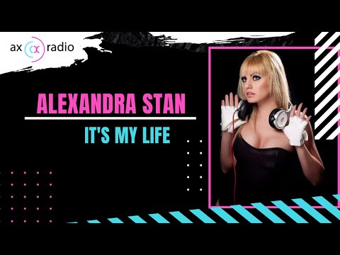 Alexandra Stan - It's My Life