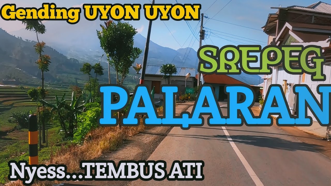 GENDING JAWA LAWAS SREPEG PALARAN - UYON UYON JAWA PALING RANCAK MERAK ATI - COCOK PUTAR WANCI DALU