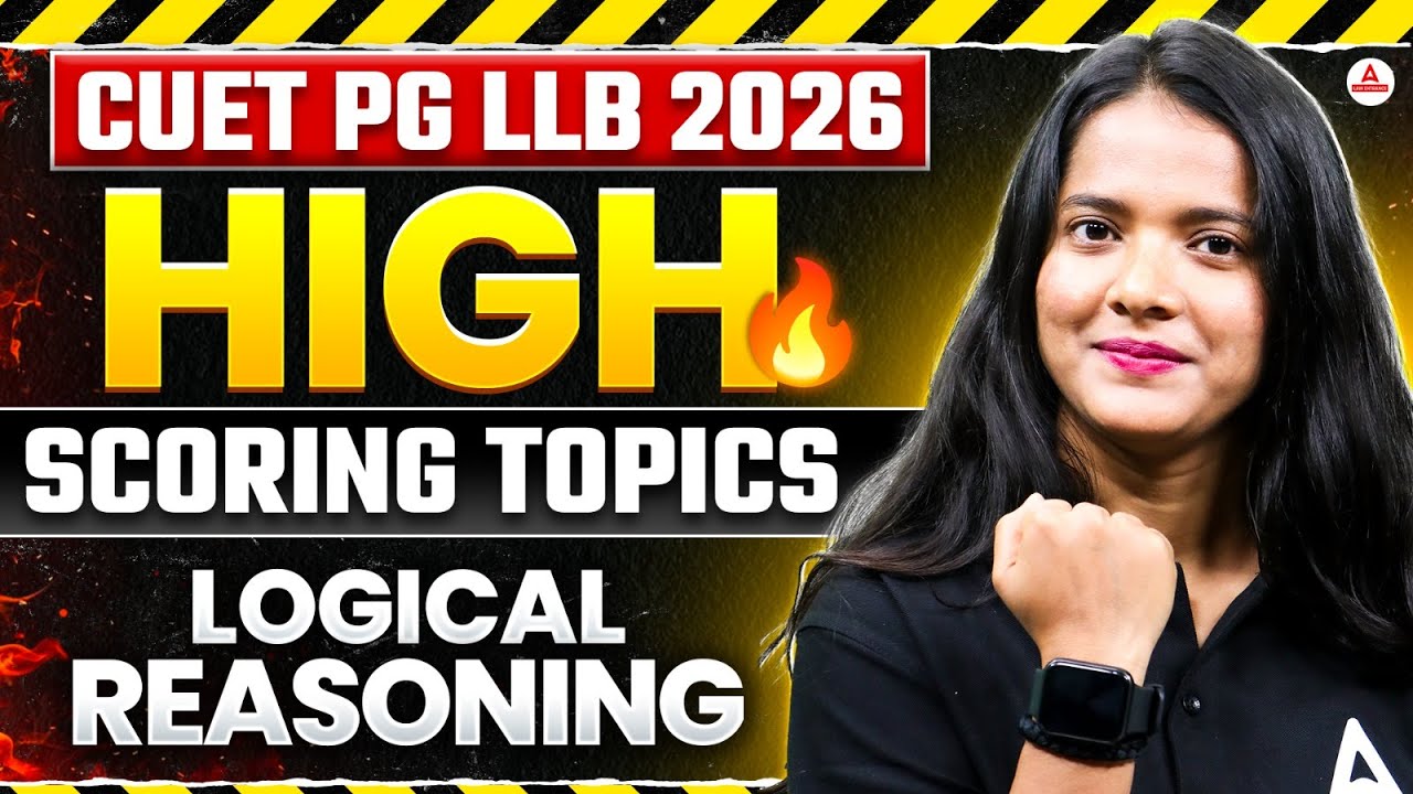 Top 12 High Scoring Topics to Crack Exam | Logical Reasoning | CUET PG LLB 2026