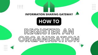 How to.. Use the Organisation Registration Wizard