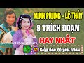 MINH PHỤNG, LỆ THỦY -  09 Trích Đoạn Ca Cổ Cải Lương Xưa Hay Nhất Minh Phụng Lệ Thủy