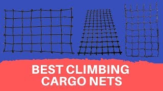 Climbing Cargo Nets - 5 Best Climbing Cargo Nets Reviews 2020
