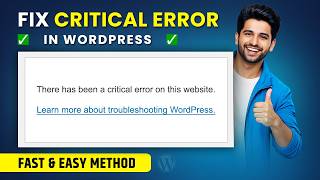 How to Fix There Has Been a Critical Error on This Website in WordPress (Fast &amp; Easy Method 2026)